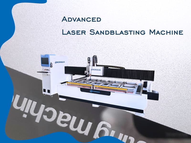 ANHUI MORNSUN INTERNATIONAL CO., LTD. MSF Laser Sandblasting and Etching Machine